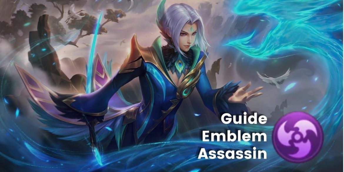 Guide Emblem Assassin Mobile Legends